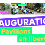 Inauguration des Pavillons en Liberté